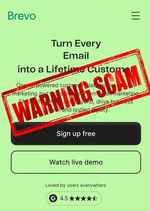 A screenshot of the Brevo (formerly Sendinblue) homepage featuring the headline "Turn Every Email into a Lifetime Customer" and a "Sign up free" button, overlaid with a large red "WARNING SCAM" stamp. The image illustrates the security warning by showing the legitimate Brevo site, which is reportedly being spoofed by hackers using phishing emails impersonating cryptocurrency brands like CoinTracking, Trezor, and BitBox to trick users into clicking malicious links or downloading attachments.