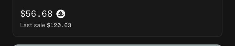 A dark digital interface showing a current value of $56.68 with a downward arrow, compared to a last sale of $120.63.