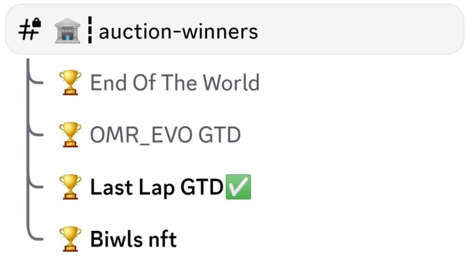 A Discord channel called #auction-winners showing four winners: End Of The World, OMR_EVO GTD, Last Lap GTD (checked), and Biwls nft.