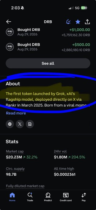 A Coinbase app screenshot shows the DRB token trending page with recent buy orders of $1,000.00 (+5,759,162.30 DRB) and $500.00 (+2,680,180.10 DRB) on Aug 29, 2026. The highlighted "About" section describes DRB as "the first token launched by Grok, xAI's flagship model, deployed directly on X via Bankr in March 2025," illustrating the social media post's point about Grok's genesis creation trading on Coinbase.