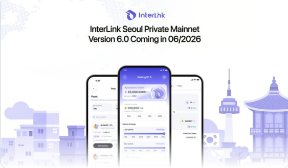The image shows three cell phones, each displaying a different app called "InterLink Network's 6.0 version (Seoul Private Mainnet)". The apps are focused on staking functionality, which will be available for launch in June 2026. This indicates that the project is currently in the beta testing phase and has been officially launched into the mainnet phase.