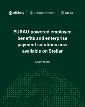 A promotional graphic featuring the AllUnity, Zebec Network, and Stellar logos at the top, with the headline "EURAU-powered employee benefits and enterprise payment solutions now available on Stellar" and a "Learn more" call-to-action below, visually reinforcing the announcement of AllUnity and Zebec's partnership to bring the EURAU euro stablecoin to Stellar for real-world business use.