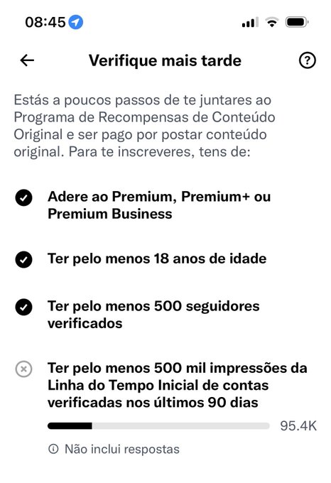 A screenshot of a Twitter/X verification screen in Portuguese titled "Verifique mais tarde", showing eligibility requirements including being subscribed to Premium, being 18+ years old, having 500 verified followers, but failing the requirement of 500K timeline impressions in the last 90 days (showing only 95.4K).
