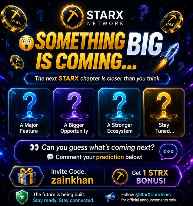 A promotional graphic for STARX Network featuring the bold headline "SOMETHING BIG IS COMING..." with mystery question marks highlighting "A Major Feature," "A Bigger Opportunity," "A Stronger Ecosystem," and "Stay Tuned..." It includes an invite code "zainkhan" offering 1 STRX bonus, directly matching the post's teaser about the next chapter of STARX Network and encouraging viewers to comment their predictions.