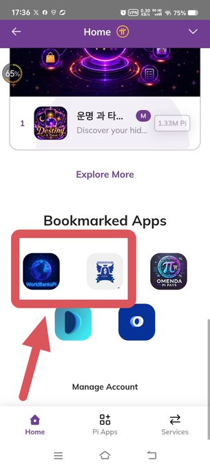 A smartphone screenshot of the Pi Network “Home” screen highlights two bookmarked app icons under “Bookmarked Apps” with a red box and arrow. Other visible text includes “Explore More,” “Manage Account,” “Home,” “Pi Apps,” “Services,” “Discover your hid…,” and “65%.”