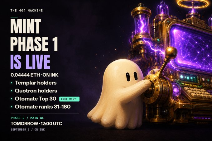 A promotional graphic for 'The 404 Machine' NFT project announcing Mint Phase 1 is live, featuring a ghost character operating a steampunk-style machine with purple energy.