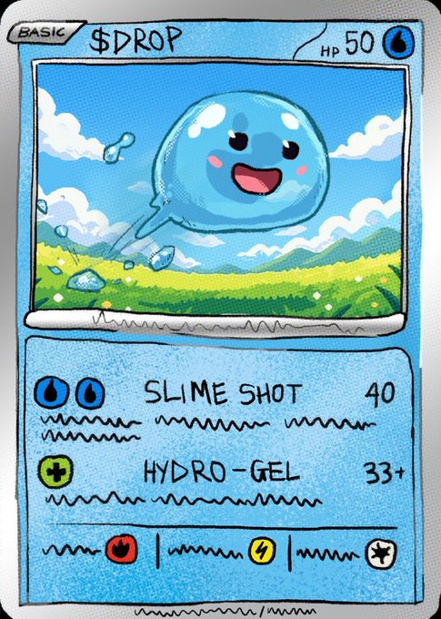 A custom Pokémon-style trading card titled '$DROP' with HP 50, featuring a cute, smiling blue water droplet creature with attacks 'Slime Shot' (40) and 'Hydro-Gel' (33+).