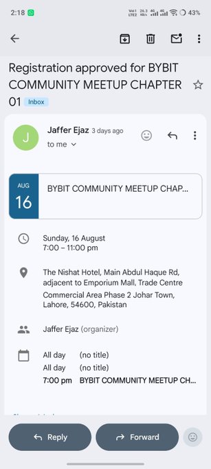 An email screenshot showing 'Registration approved for BYBIT COMMUNITY MEETUP CHAPTER 01' from Jaffer Ejaz, scheduled for Sunday, 16 August, 7:00 – 11:00 pm at The Nishat Hotel, Lahore, Pakistan.