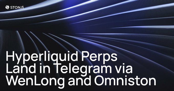 The image features the headline "Hyperliquid Perps Land in Telegram via WenLong and Omniston" alongside the STON.fi logo, set against a dark, flowing blue wave design. The caption relates to the post by visually announcing the integration that allows Hyperliquid perpetual futures to be accessed directly through Telegram, powered by STON.fi’s Omniston cross-chain routing.
