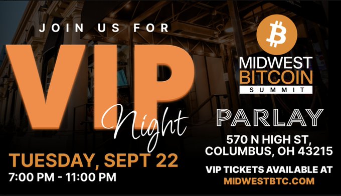 A promotional graphic for the Midwest Bitcoin Summit 'VIP Night' at Parlay in Columbus, OH on Tuesday, Sept 22, from 7:00 PM - 11:00 PM, featuring a Bitcoin logo.
