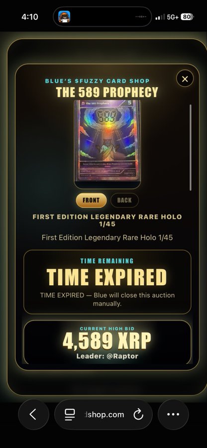 A screenshot from Blue's Fuzzy Card Shop showing "The 589 Prophecy" First Edition Legendary Rare Holo card auction that has expired with a current high bid of 4,589 XRP led by @Raptor, directly illustrating the post's claim about high-value RWA trading card sales on the XRPL.