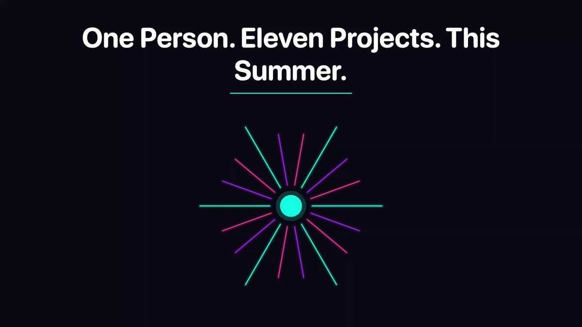 The image features a poster with a large, colorful sunburst design at its center. The text "One Person, Eleven Projects. This Summer." is written around the sunburst, creating a visually appealing contrast between the vibrant colors of the sunburst and the black background.