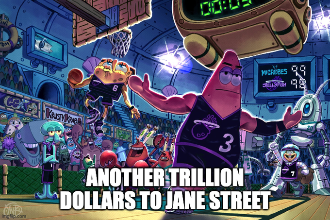 The image shows a SpongeBob SquarePants basketball scene reimagined with crypto references, featuring Patrick in a jersey numbered "3" and SpongeBob in a "6" jersey dunking on Squidward wearing a "Squidfish" shirt, with text reading "ANOTHER TRILLION DOLLARS TO JANE STREET" alongside visible "MICROBES" and "JELLYFISH" scoreboards. The meme satirizes Jane Street's market-making dominance by suggesting massive capital flows to the firm, fitting the post's anticipation of token futures trading by implying Jane Street will profit enormously from the new derivatives markets.