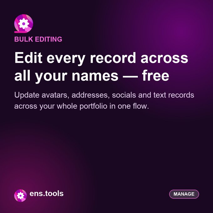 A purple promotional graphic features the text 'BULK EDITING' and 'Edit every record across all your names — free', with a description about updating avatars, addresses, and socials, branded with the ens.tools logo and a 'MANAGE' button.