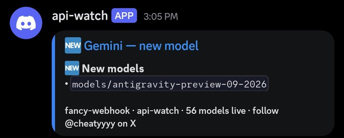 A Discord notification from the "api-watch" bot (in the "fancy-webhook" server) announces a new "Gemini" model release, specifically tagging the model "models/antigravity-preview-09-2026." The post's reference to "RSI" likely jokingly implies that watching Google Gemini model releases has become a repetitive, obsessive behavior, with the string of zeros in the date further hinting at hype or speculation around the leak.