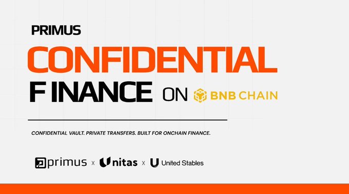 The image is a promotional banner for "Primus Confidential Finance on BNB Chain," featuring the tagline "Confidential Vault. Private Transfers. Built for Onchain Finance," and showcasing partnerships with Primus, Unitas, and United Stables. It relates to the post about Unitas's Proof of Reserves (PoR) update, highlighting Primus's role in providing transparency for onchain finance assets like USDu.