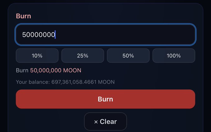 A digital interface for burning cryptocurrency tokens, with '50,000,000' entered in the input field, instructing the user to 'Burn 50,000,000 MOON' from a balance of 697,361,058.4661 MOON.