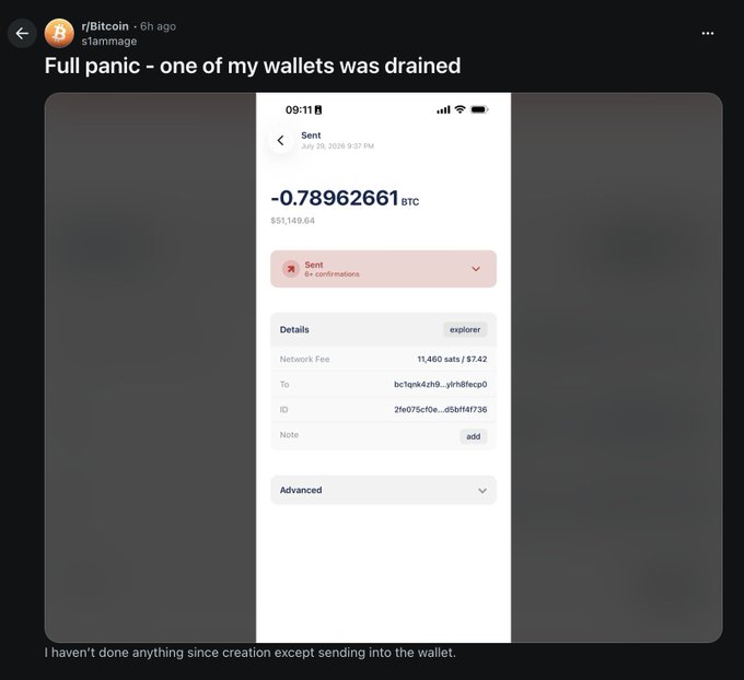 A Reddit user posts on r/Bitcoin with the title "Full panic - one of my wallets was drained," sharing a screenshot of a transaction showing -0.78962661 BTC (~$51,148.64) sent to address "bc1qqk4zhi9...yhh9ecp0," claiming they hadn't done anything since creating the wallet except sending funds into it. This personal account of an unauthorized withdrawal aligns with the broader news of a mysterious Bitcoin sweep hitting 500 single-signature addresses, totaling roughly 594 BTC (~$38 million), within just 25 minutes.