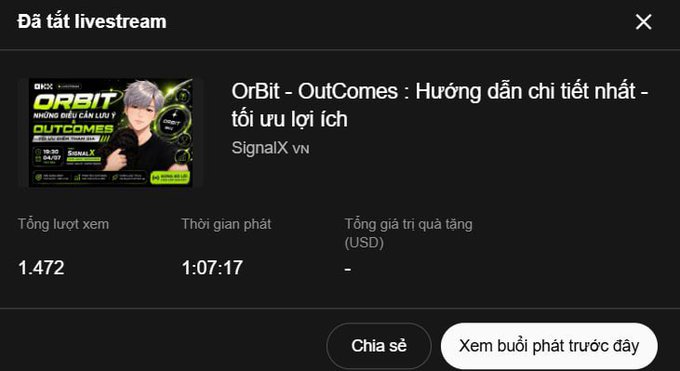 A livestream replay screen shows "OrBit - OutComes: Hướng dẫn chi tiết nhất - tối ưu lợi ích" by SignalX VN with 1,472 total views and a runtime of 1:07:17, displayed as part of a post thanking viewers for attending the session sponsored by @ImAlice_OKX.