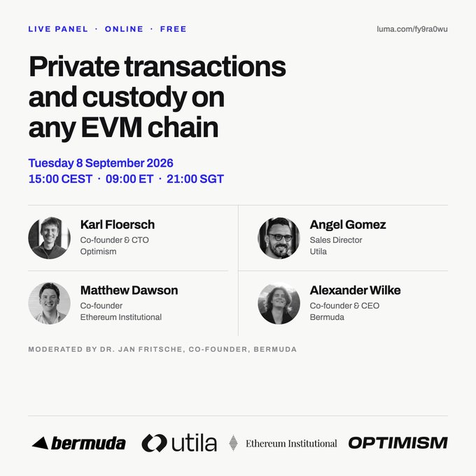 An announcement for an online panel titled "Private transactions and custody on any EVM chain" on Tuesday 8 September 2026. Speakers include Karl Floersch (Optimism), Angel Gomez (Utila), Matthew Dawson (Ethereum Institutional), and Alexander Wilke (Bermuda), moderated by Dr. Jan Fritsche.