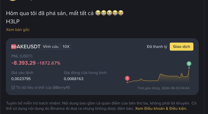 A screenshot shows a cryptocurrency post in Vietnamese with the text 'Hôm qua tôi đã phá sản' (Yesterday I went bankrupt) featuring the AKEUSDT token with a PNL of -8,393.29 (-1872.67%), referencing @Berry45.