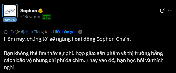 A screenshot of Sophon's (@Sophon, 1024 ₮) announcement on X that they will cease operating Sophon Chain today, noting the project couldn't match its product to the market by protecting sunk costs, and instead chose to learn and pivot.