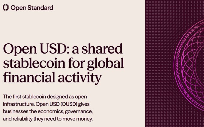 This image promotes "Open USD (OUSD)," a stablecoin designed as open infrastructure for global financial activity. It highlights its focus on providing businesses with the necessary economics, governance, and reliability for moving money.