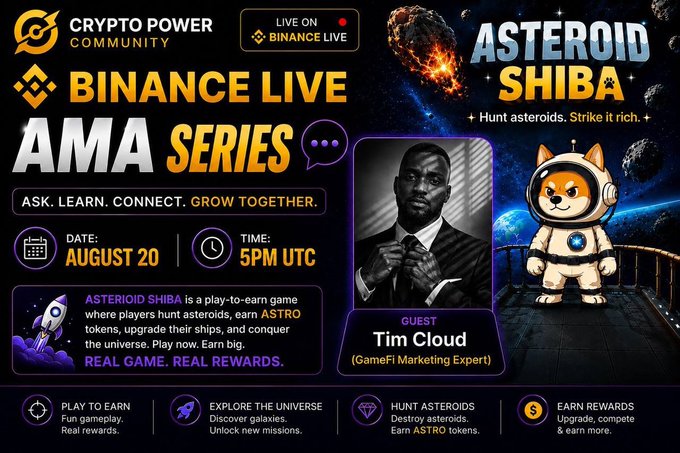 A promotional graphic for a Binance Live AMA Series hosted by Crypto Power Community, featuring guest Tim Cloud (GameFi Marketing Expert) from Asteroid Shiba ($ASTRO) on August 20 at 5PM UTC, with the post announcing the exclusive live conversation about the project's vision and developments.