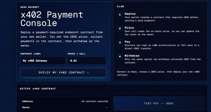A screenshot of an 'x402 Payment Console' interface on the Base Mainnet, allowing users to deploy USDC payment contracts with a 4-step flow: Deploy, Price, Pay, and Withdraw.
