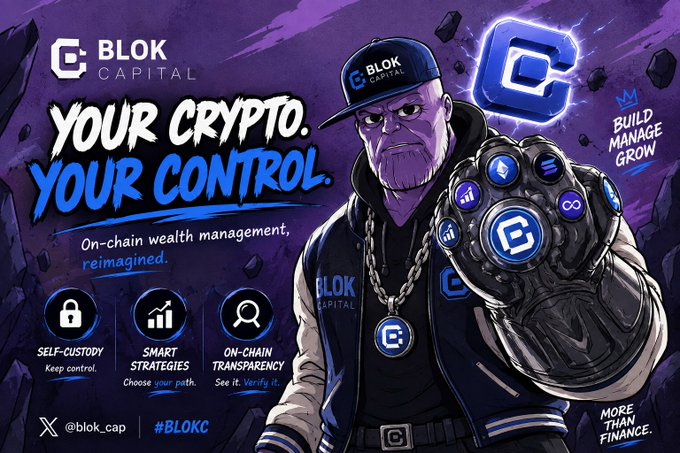 The image is a promotional graphic for BLOK Capital featuring a stylized Thanos-like character wearing a BLOK cap and the iconic Infinity Gauntlet, which now displays crypto-related symbols. Key text includes "YOUR CRYPTO. YOUR CONTROL." with the tagline "On-chain wealth management, reimagined," highlighting features like Self-Custody, Smart Strategies, and On-Chain Transparency, along with the handle "@blok_cap" and hashtag "#BLOK." The superhero imagery reinforces the post's theme of empowering users to take control of their crypto without needing expert trading skills or surrendering assets.
