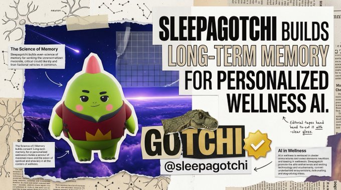 A collage-style promotional image featuring 'GUTCHI @sleepagotchi' with text declaring 'SLEEPAGOTCHI BUILDS LONG-TERM MEMORY FOR PERSONALIZED WELLNESS AI,' accompanied by an illustration of a green character.
