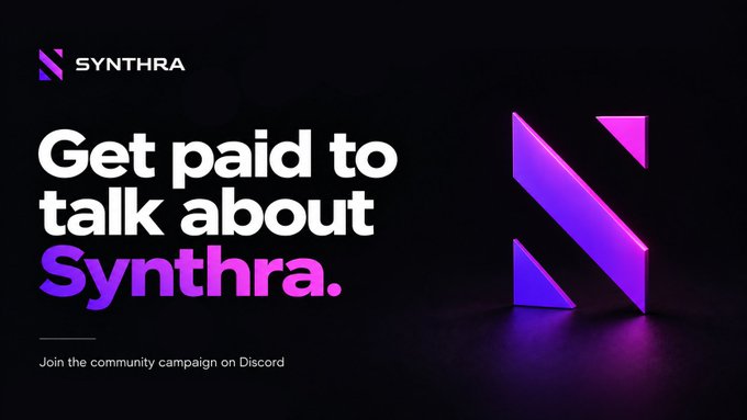 A promotional banner for 'Synthra' on a black background features the tagline 'Get paid to talk about Synthra' with a purple/magenta 3D 'N' logo and text 'Join the community campaign on Discord'.