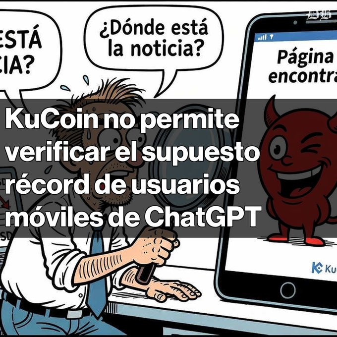 A cartoon showing a confused man asking '¿Dónde está la noticia?' with a Spanish caption 'KuCoin no permite verificar el supuesto récord de usuarios móviles de ChatGPT,' referencing KuCoin's logo.