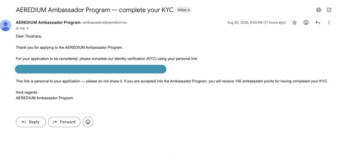 An email from the AEREDIUM Ambassador Program (ambassador@aeredium.io) dated Aug 20, 2026, addressed to 'Thushara' requesting KYC completion via a personal link.
