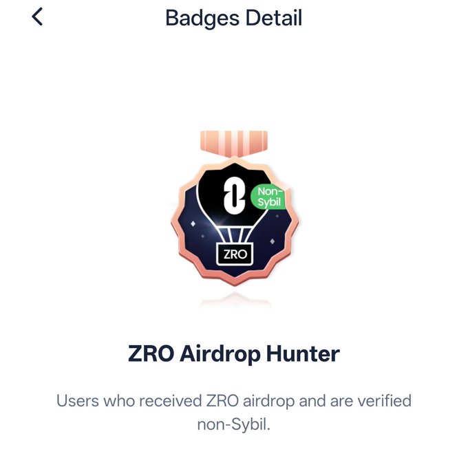 A 'Badges Detail' screen showing a medal-style badge labeled 'ZRO Airdrop Hunter' for users who received ZRO airdrop and are verified non-Sybil.