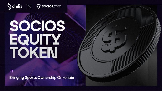 A promotional image for the 'SOCIOS EQUITY TOKEN' by Chiliz x Socios.com, featuring a black coin with a dollar sign and the tagline 'Bringing Sports Ownership On-chain'.