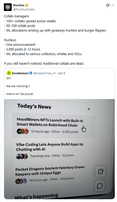 A social media post from 'Nucleus' compares traditional collaborations (100+ collabs, 3,000 posts) versus their new approach (one announcement, 3,000 posts in 12 hours), highlighting 'HoodMiners NFTs Launch with Built-In Smart Wallets on Robinhood Chain'.