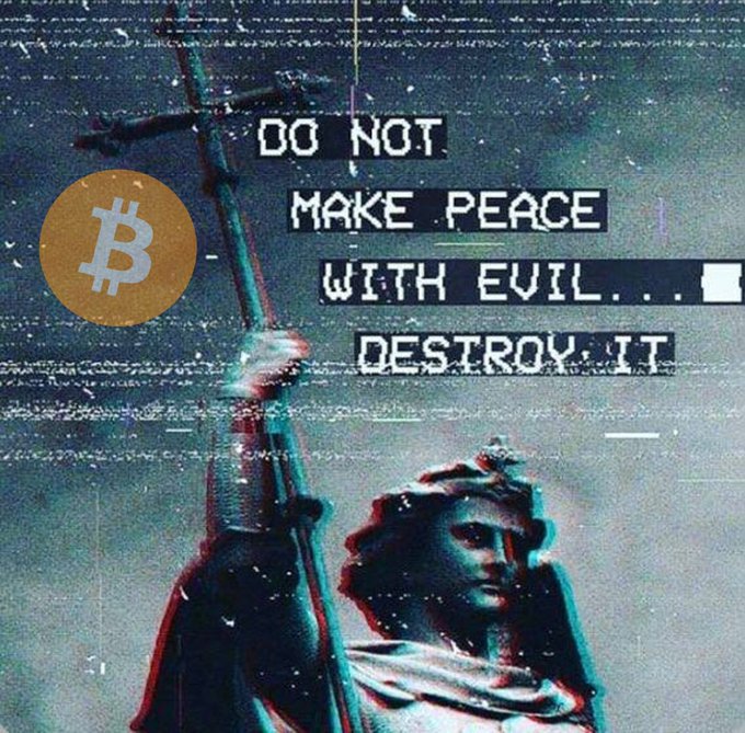 A glitch-art style image featuring a statue holding a spear, a Bitcoin logo in a gold circle, and the text 'DO NOT MAKE PEACE WITH EVIL... DESTROY IT.'