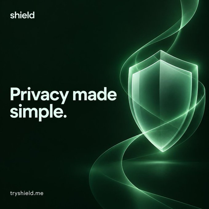 A dark green promotional graphic for "shield" displays a glowing green 3D shield with light swirls and the tagline "Privacy made simple." along with the URL "tryshield.me".
