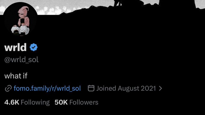 A Twitter/X profile screenshot for "wrld" (@wrld_sol), verified, with 4.6K Following, 50K Followers, joined August 2021, featuring Majin Buu art in a black background. The "50K Followers" count displayed matches the celebratory "50k Appreciate all of you LET'S COOK" milestone post.