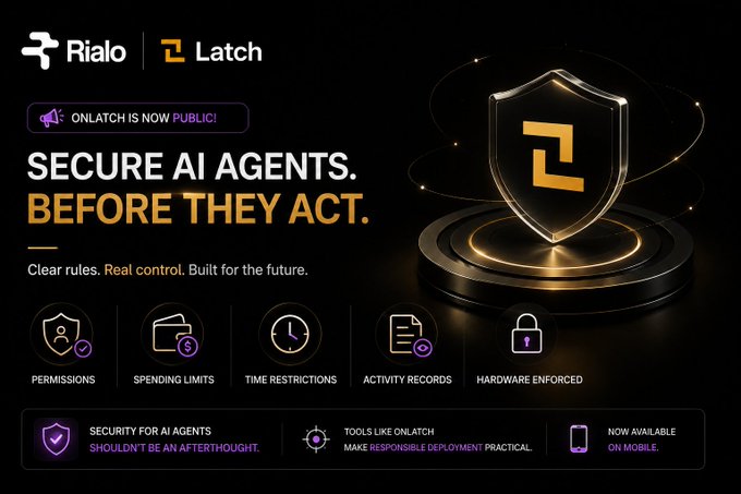 A promotional graphic for Rialo and Latch titled 'SECURE AI AGENTS. BEFORE THEY ACT.' highlighting features like permissions, spending limits, time restrictions, activity records, and hardware enforced controls.