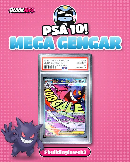A BlockRips promotional graphic for a PSA 10 graded Japanese Pokémon card 'MEGA GENGAR ex' (#230) with a Gengar illustration at the bottom and @buildinginweb3 tag.
