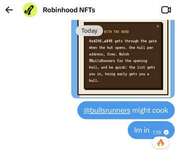 A Robinhood NFT chat screenshot shows a "Today" message promoting the @bullsrunners NFT project, highlighting its utility for token gating and free mints, with a reply confirming "Im in." The post corresponds to this promotion by announcing the user swept 10 BullsRunners NFTs at an average of $13 against a $100 floor price.