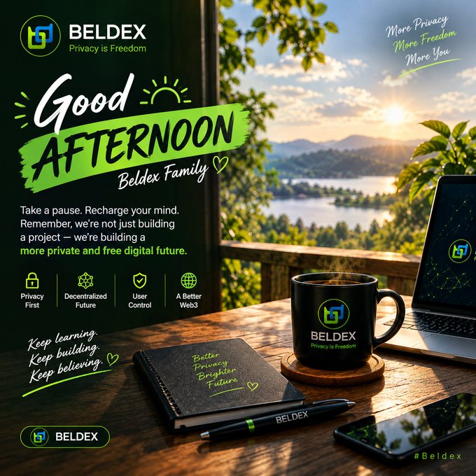 A promotional graphic for 'BELDEX' with the tagline 'Privacy is Freedom', featuring a 'Good Afternoon Beldex Family' greeting, icons for 'Privacy First', 'Decentralized Future', 'User Control', and 'A Better Web3', and an image of a branded mug on a desk.