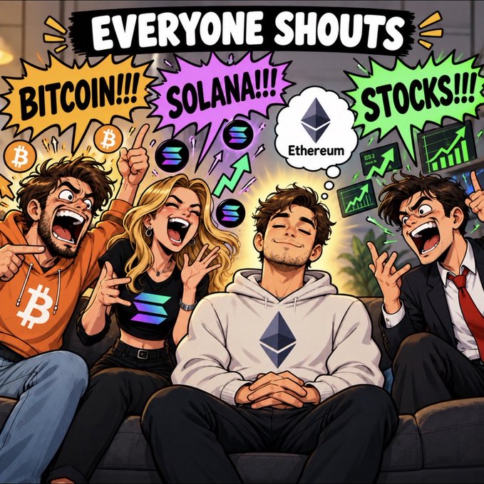 A cartoon illustration titled 'EVERYONE SHOUTS' shows people excitedly shouting about 'BITCOIN!!!', 'SOLANA!!!', 'STOCKS!!!', and 'Ethereum', with the Ethereum character meditating peacefully.