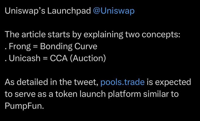 A text post explaining Uniswap's Launchpad concepts, stating 'Frong = Bonding Curve' and 'Unicash = CCA (Auction),' and noting 'pools.trade is expected to serve as a token launch platform similar to PumpFun.'