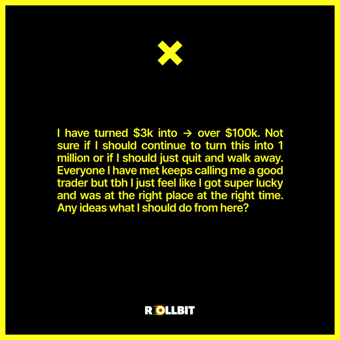 The image features a black background with a yellow border and an X mark, containing text about turning $3k into over $100k in trading and feeling lucky about the success. It is branded with "ROLLBIT" at the bottom, relating to the post about feeling lucky by highlighting the uncertainty the trader feels despite their significant gains.