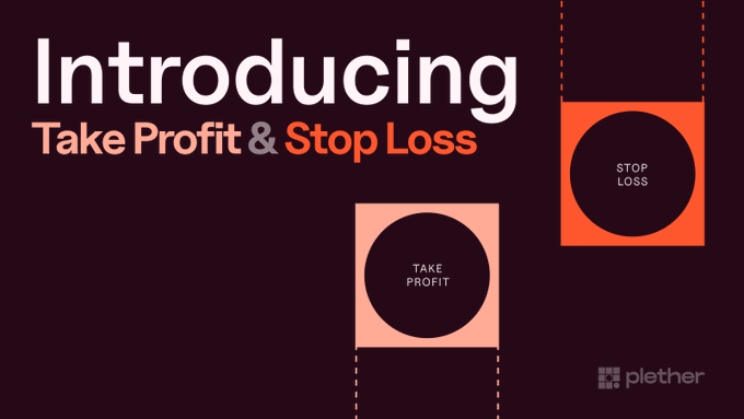 A promotional graphic from Plether announcing the introduction of 'Take Profit & Stop Loss' features with circular icons on a dark background.