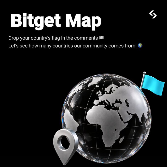 A 'Bitget Map' promotional graphic features a metallic globe with a blue flag pin and asks users to 'Drop your country's flag in the comments' to showcase their community.