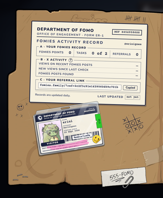 A stylized digital document titled 'DEPARTMENT OF FOMO - OFFICE OF ENGAGEMENT - FORM ER-1' showing a 'FOMIES ACTIVITY RECORD' with a visitor ID card for user 'srini' with account details and a referral link.